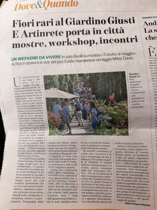 Fiori rari al Giardino Giusti VERONA E Artinrete porta in città mostre, workshop, incontri
