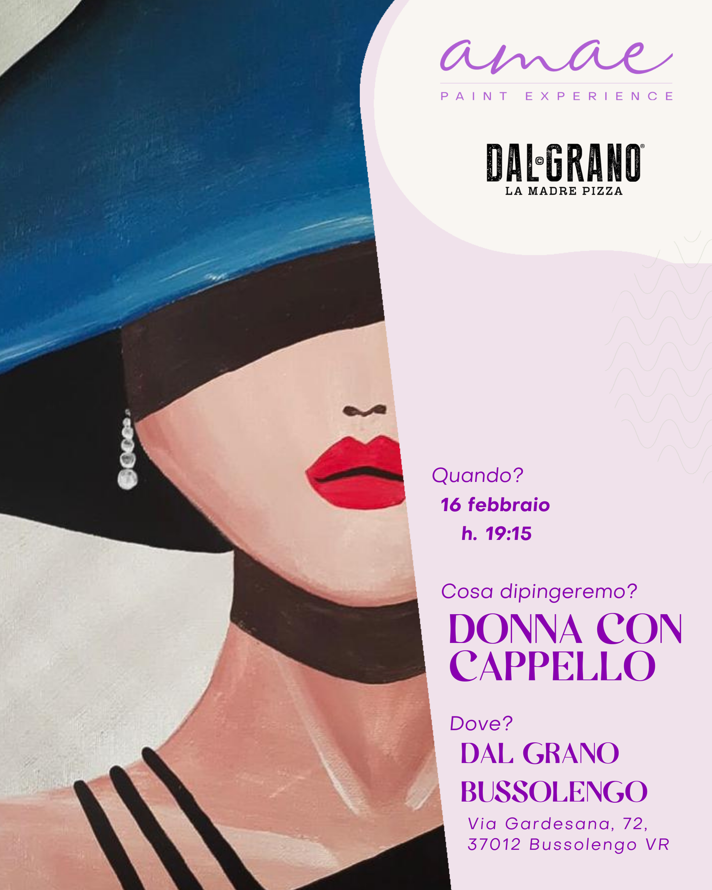 DONNA CON CAPPELLO | 16 febbraio h 19:15 @DAL GRANO Bussolengo VR